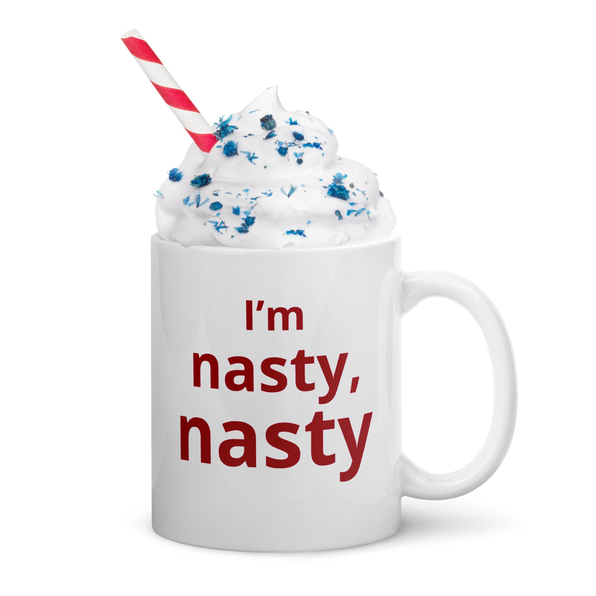 I’m Nasty Mug